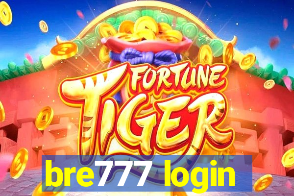 bre777 login